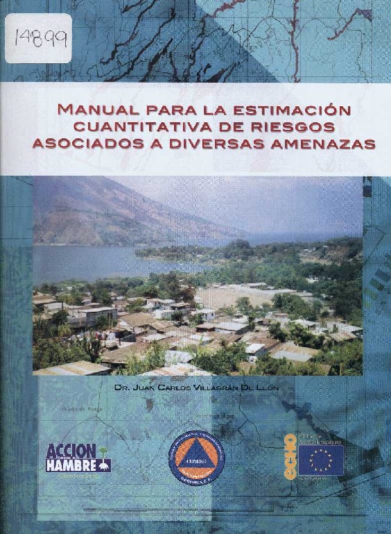 Manual para la estimación cuantitativa de riesgos asociados a diversas amenazas