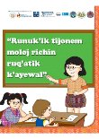Organizacin del comit escolar de gestin para la reduccin del riesgo = "Runuk'ik tijonem moloj richin ruq'atik k'ayewal".